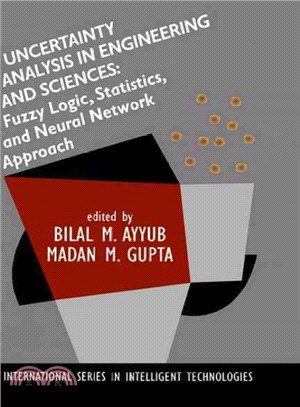Uncertainty Analysis in Engineering and Sciences ― Fuzzy Logic, Statistics, and Neural Network Approach