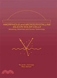 Amorphous and Microcystalline Silicon Solar Cells ― Modeling, Materials and Device Technology