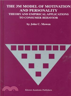 The 3m Model of Motivation and Personality ― Theory and Empirical Applications to Consumer Behavior