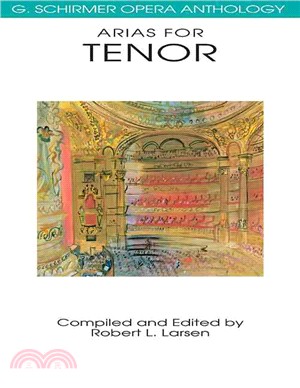 Arias for Tenor ─ G. Schirmer Opera Anthology