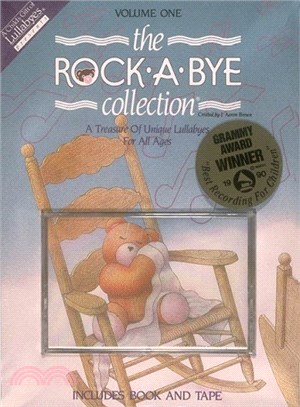 The Rock-A-Bye Collection ─ A Treasure of Unique Lullabyes for All Ages