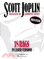 Scott Joplin ─ 18 Rags in Easier Versions : Solo Piano