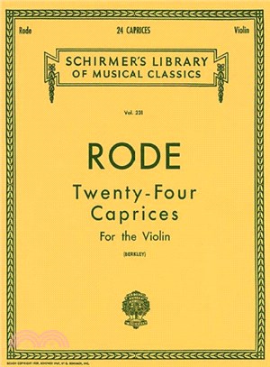 Pierre Rode ─ Twenty-Four Caprices in the Twenty-Four Major and Minor Keys