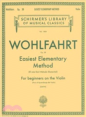 Easiest Elementary Method for Beginners, Op. 38 ─ Violin Method