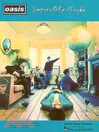 Oasis ─ Definitely Maybe