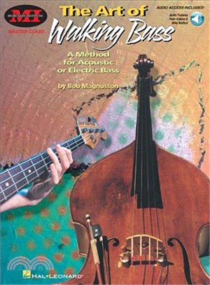 The Art of Walking Bass ─ A Method for Acoustic or Electric Bass