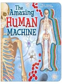 The amazing human machine /