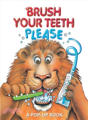 Brush your teeth, please :a ...