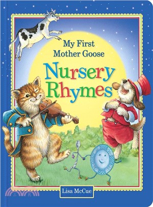 My first Mother Goose nursery rhymes /