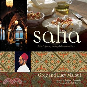 Saha: A Chef's Journey Through Lebanon and Syria