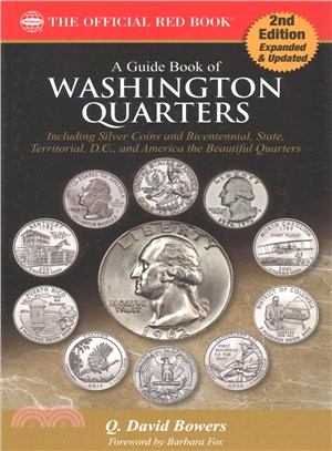 A Guide Book of Washington Quarters ─ Complete Source for History, Grading, and Values