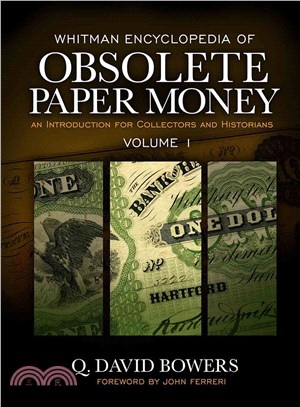 Whitman Encyclopedia of Obsolete Paper Money ─ Notes Issued by United States Banks, 1782-1866