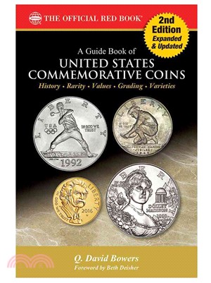 A Guide Book of United States Commemorative Coins ─ History-rarity-values-grading-varieties