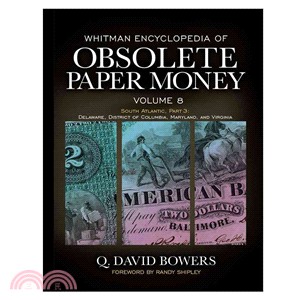 Whitman Encyclopedia of Obsolete Paper Money ─ South Atlantic Region, Delaware, District of Columbia, Maryland, and Virginia