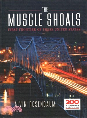 The Muscle Shoals ― First Frontier of These United States