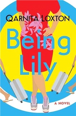 Being Lily：A novel