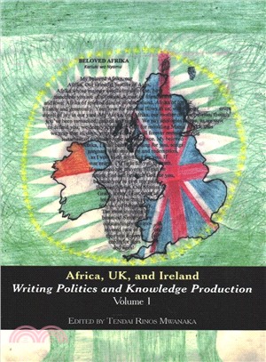 Africa, Uk, and Ireland ― Writing Politics and Knowledge Production