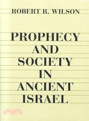 Prophecy and Society in Ancient Israel