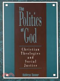 The Politics of God ― Christian Theologies and Social Justice