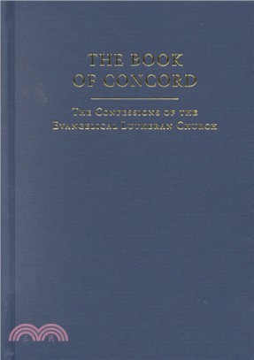The Book of Concord ─ The Confessions of the Evangelical Lutheran Church