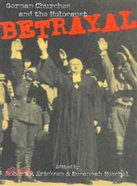 Betrayal ─ German Churches and the Holocaust