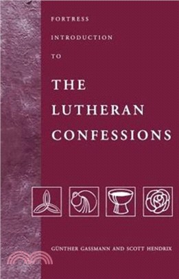 Fortress Introduction to the Lutheran Confessions