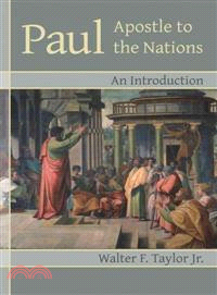Paul ─ Apostle to the Nations: An Introduction