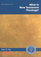 What Is New Testament Theology?