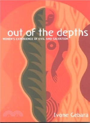 Out of the Depths ─ Women's Experience of Evil and Salvation