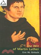The Wit of Martin Luther