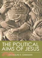 The Political Aims of Jesus