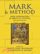 Mark & Method ─ New Approaches in Biblical Studies