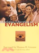 Christian Education As Evangelism