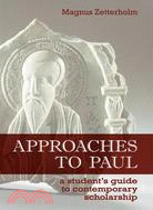Approaches to Paul ─ A Student's Guide to Recent Scholarship