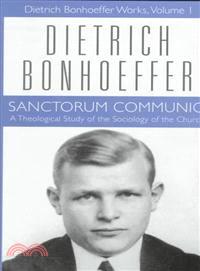 Sanctorum Communio ─ A Theological Study of the Sociology of the Church