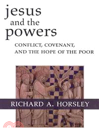 Jesus and the Powers ─ Conflict, Covenant, and the Hope of the Poor