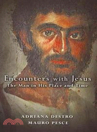 Encounters With Jesus ─ The Man in His Place and Time