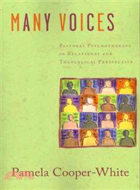Many Voices ─ Pastoral Psychotherapy in Relational and Theological Perspective