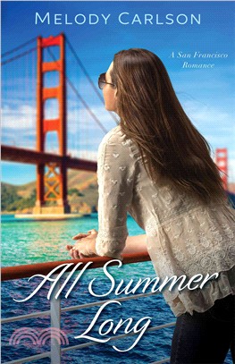All Summer Long ─ A San Francisco Romance