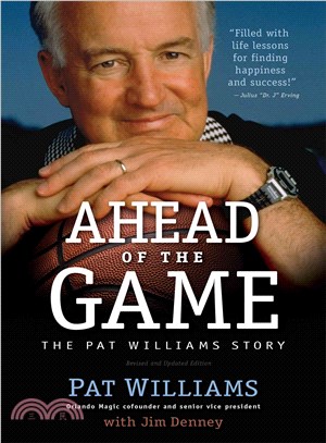 Ahead of the Game ― The Pat Williams Story