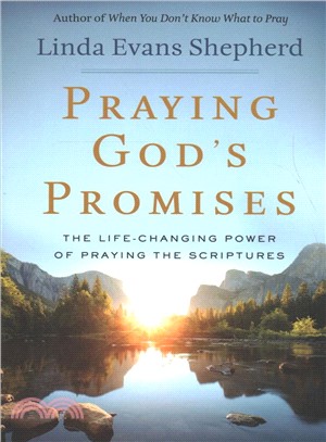 Praying God's Promises ― The Life-changing Power of Praying the Scriptures