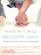 When Two Become One: Enhancing Sexual Intimacy in Marriage