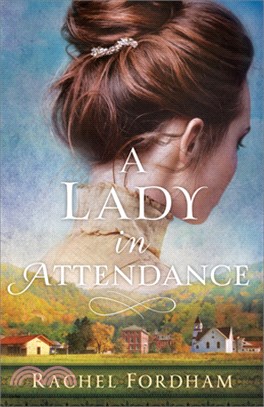 A Lady in Attendance