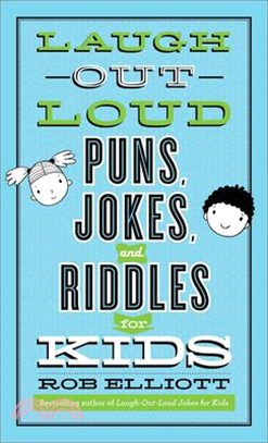 Laugh-Out-Loud Puns, Jokes, and Riddles for Kids