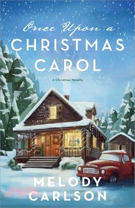 Once Upon a Christmas Carol: A Christmas Novella
