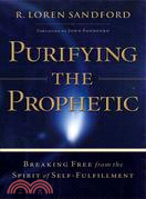 Purifying the Prophetic: Breaking Free from the Spirit of Self-Fulfillment