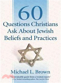 60 Questions Christians Ask About Jewish Beliefs and Practices