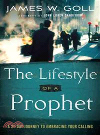The Lifestyle of a Prophet ─ A 21-Day Journey to Embracing Your Calling
