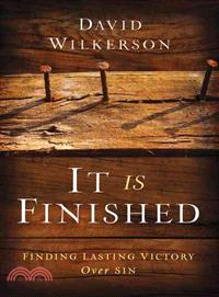 It Is Finished ─ Finding Lasting Victory Over Sin