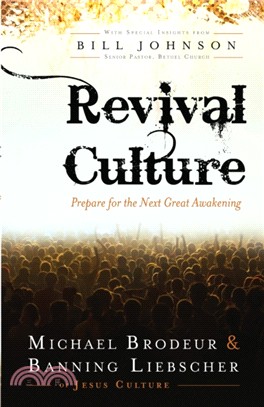 Revival Culture：Prepare for the Next Great Awakening